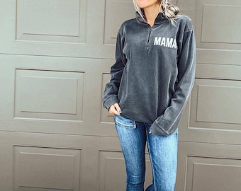 Mama Quarter Zip Sweatshirt - Quarter Zip - Mama Sweatshirt - Mom Sweatshirt - Mama  Sweater - Fall Sweatshirt - Mom graphic Sweater - Moms