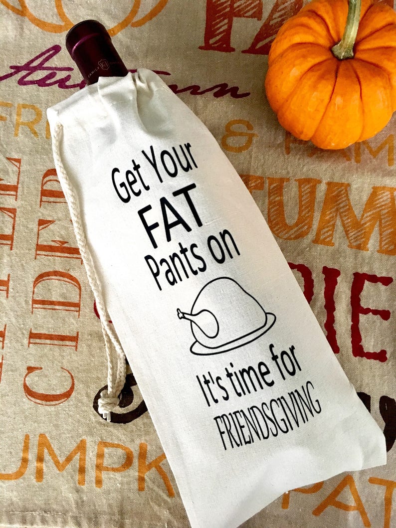 Friendsgiving bag thanksgiving Wine Bag November gifts Etsy