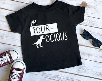 Four-ocious shirt - 4 Year old Birthday - Fourth Birthday shirt - 4th Birthday Shirt - Dinosaur Birthday - Dinosaur shirt - 4 year old Shirt