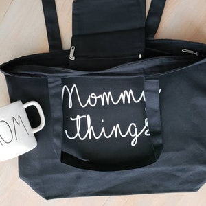 Mommy Things Bag Mommy Things Mom Bag Mom Tote Bag Gift for Mom Tote Bag For Mom Mama Tote Bag Mommy Tote Bag New Mom GIft image 6