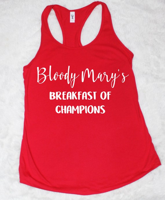 bloody marys breakfast of champions tank