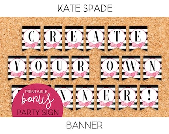Kate Spade Party Banner, Banner Alphabet A-Z and Numbers -  PRINTABLE