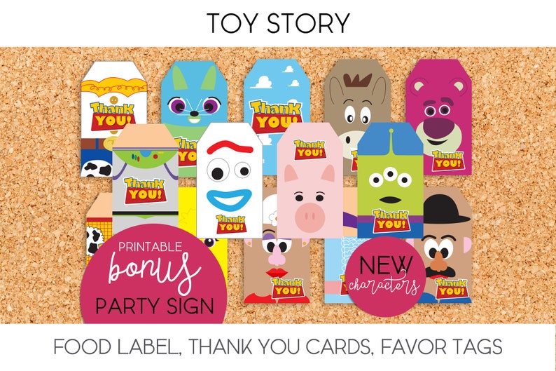 May include: A set of printable Toy Story party favor tags featuring various characters from the movie, including Woody, Buzz Lightyear, Jessie, and more. The tags are designed with a colorful cartoon style and include the text "Thank You!"  The image also includes a printable bonus party sign.