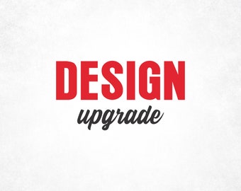 Design Upgrade