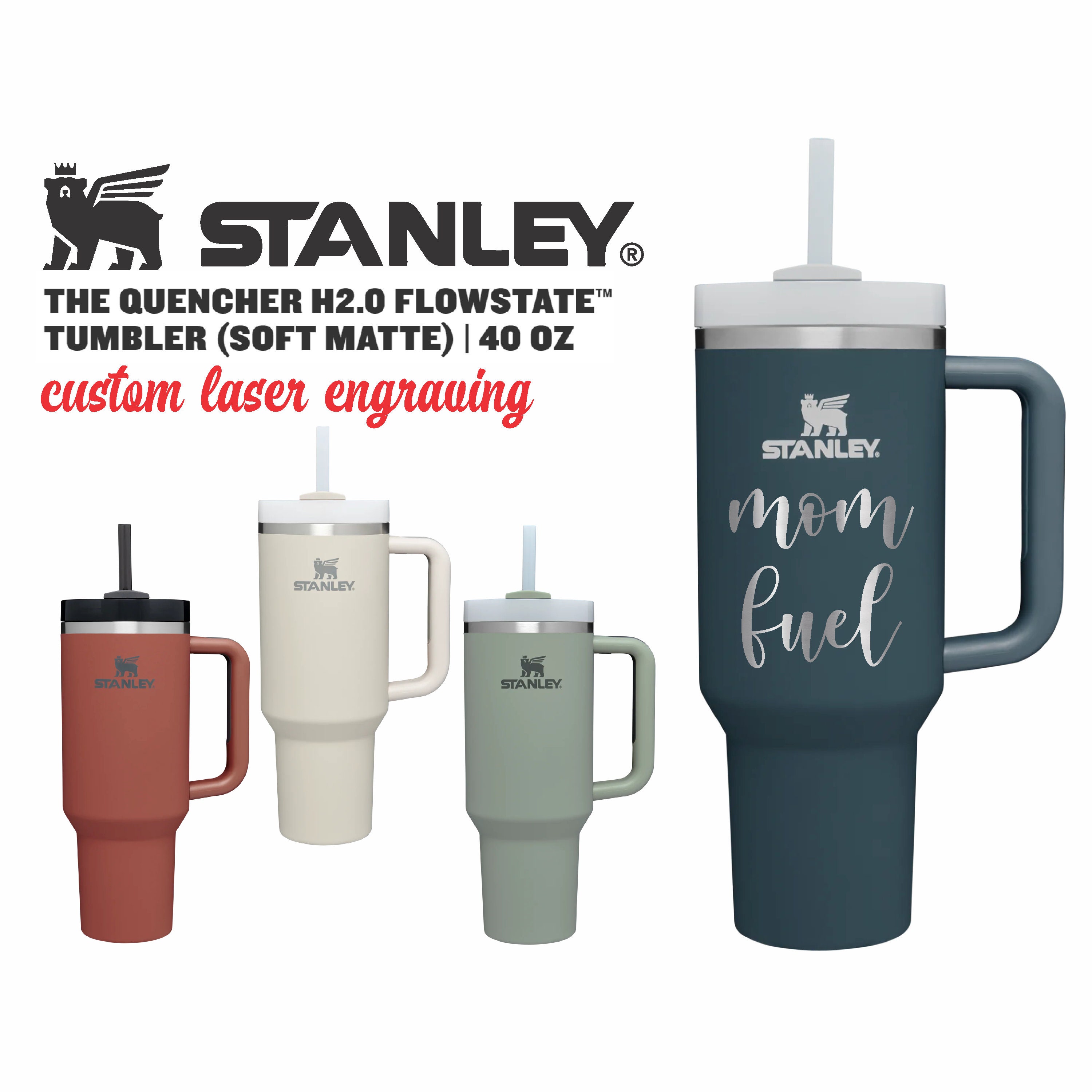 Stanley 40oz Quencher H2.O Flowstate Tumbler (Soft Matte) - FREE Laser  Engraving - Stainless Steel Powder Coated Travel Mug With Lid & Straw