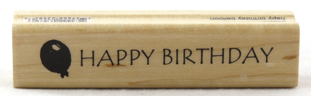 Happy Birthday Wood Mounted Rubber Stamp Penny Black Scrapbook Memory ...