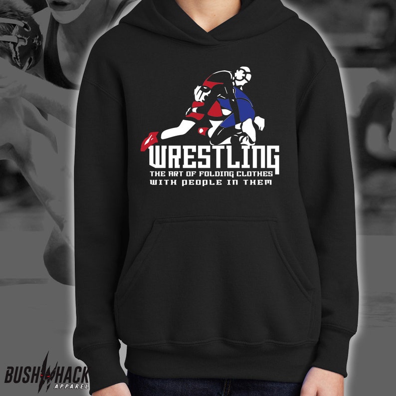 Wrestling, the Art of Folding Clothes With People in Them Sweatshirt ...