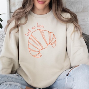 Cute Croissant Sweatshirt, Tout Va Bien, French Aesthetic Pullover Sweatshirt for Women, French Saying Everything&#39;s Fine, soft shirt,comfort