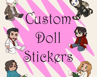 Custom Doll Sticker Commission || Personalized Sticker