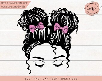 Latina SVG, Spanish SVG, Empowered Latina SVG, Latina, Mujer, Nina, Joven, Fuerte, Poderosa svg, futuro femenino, cricut, svg, png, eps jpg