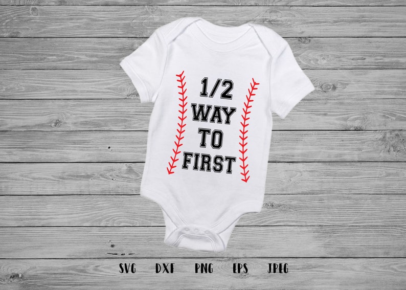 Download Baseball svg 6 month milestone onesie halfway to first | Etsy