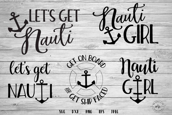 Lets Get Nauti Get On Board And Get Ship Faced Nauti Girl Etsy