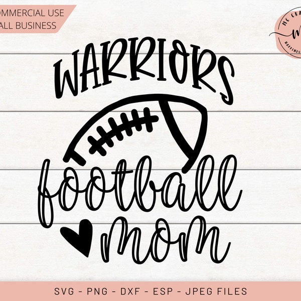 Warriors, Warriors Football, Football SVG, Football Mom, Football Season, Loud and Proud, Warriors SVG, Cricut, Cut Files, svg, png, dxf eps