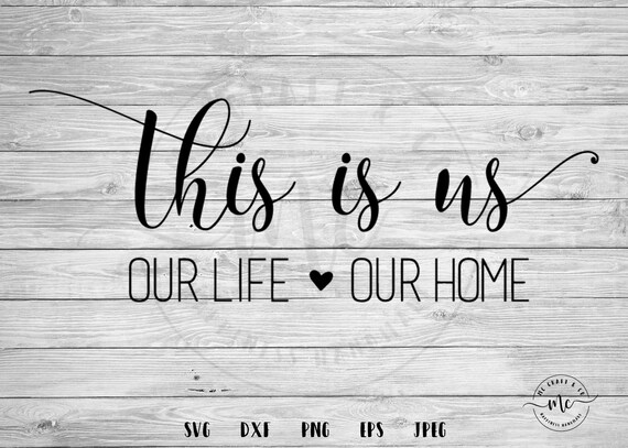 Download This Is Us Svg Family Svgs Family Svg Files Farmhouse Svg Etsy