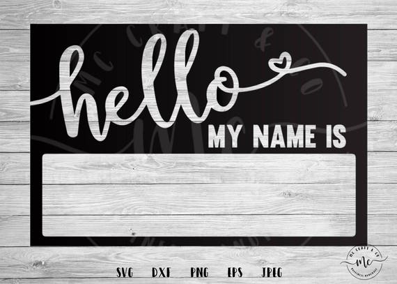 Download Hello My Name Is svg Baby svg new baby svg baby boy baby ...