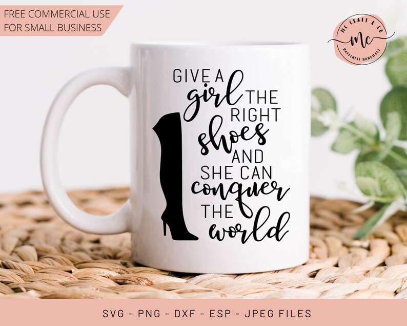 Give a Girl the Right Shoes SVG, Shoes Svg, Heels Svg, Boots Svg ...