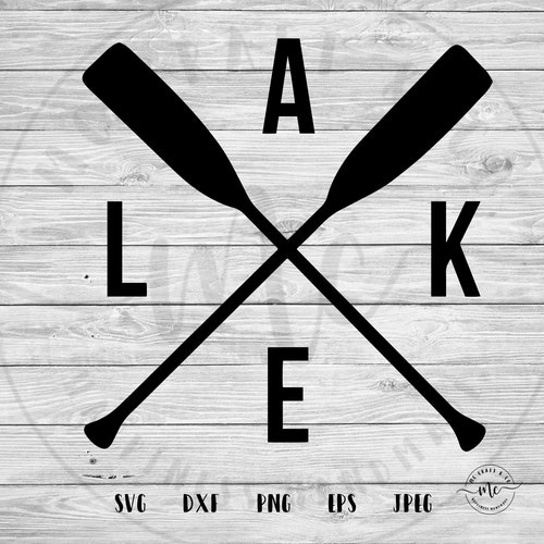 Cut File Crossed Paddles svg Lake svg oars svg Paddles svg WAKE svg Lake House svg Lake Cut Files Lake Life jpeg png Cricut dxf Cut File Crossed Paddles svg Lake svg oars svg Paddles svg WAKE svg Lake House svg Lake Cut Files Lake Life jpeg png Cricut dxf