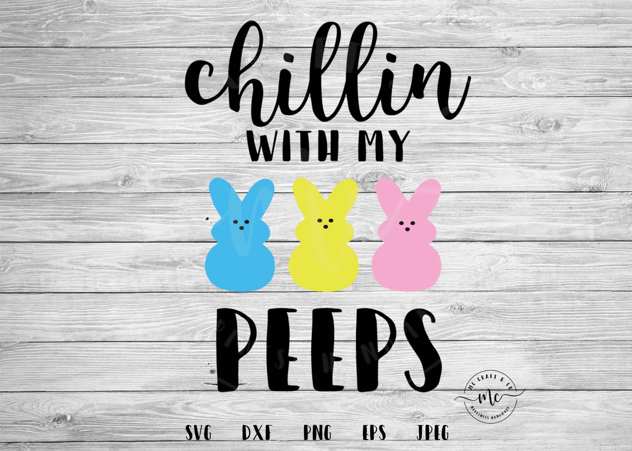 Chillin with my Peeps SVG, chilling, Easter, Cut file, Easter SVG, ...