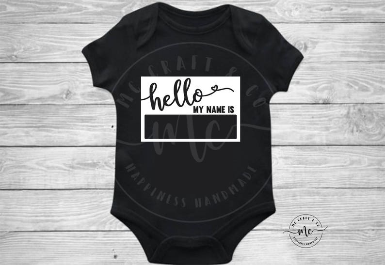 Download Hello My Name Is svg Baby svg new baby svg baby boy baby ...