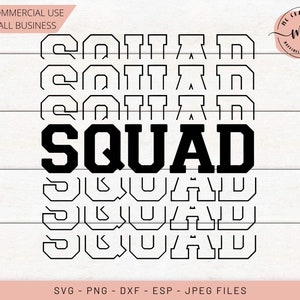 SQUAD / svg / girl squad / cheer squad / cheer squad / eps, jpg, cricut, silhouette, cut files, dxf, jpg, vektor, squad goals