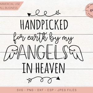 Sélectionné pour la terre, svg ciel, anges triés sur le volet pour la terre, nouveau bébé cueilli à la main, fichier coupe commémorative, frères et sœurs dans le ciel, Cricut
