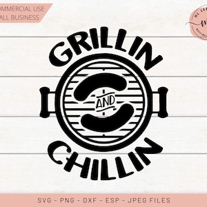 May include: Black and white graphic with the words "GRILLIN AND CHILLIN" surrounding a grill design with two sausages. The image also includes the text "FREE COMMERCIAL USE FOR SMALL BUSINESS".