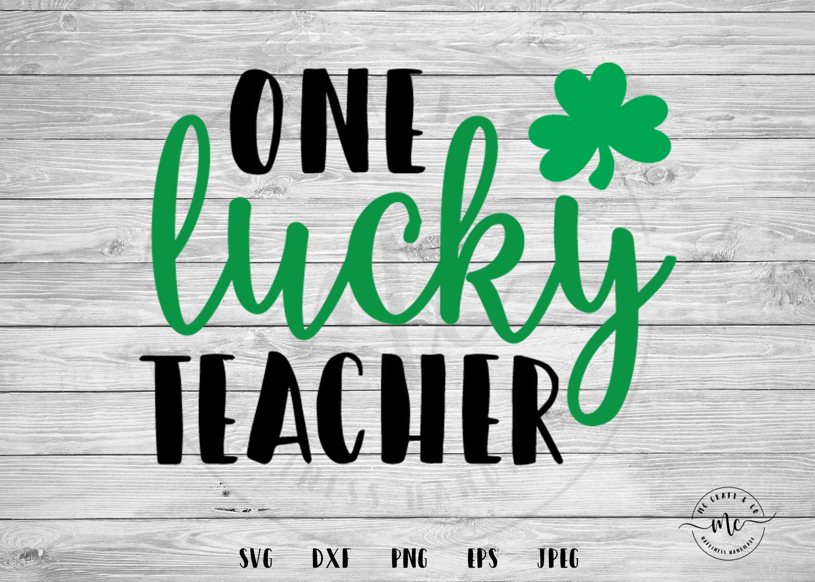 Download One Lucky Teacher Svg St. Patricks Day Svg Shamrock Svg | Etsy