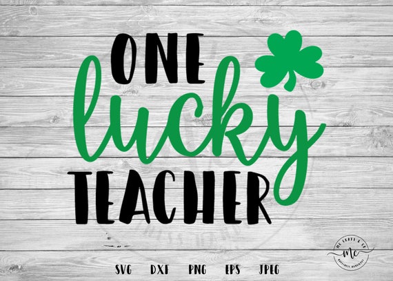 Download One Lucky Teacher Svg St Patricks Day Svg Shamrock Svg Etsy