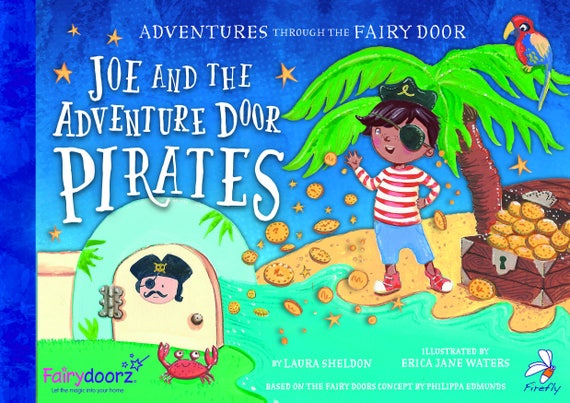Joe And The Adventure Door Pirates Childrens Fairy Door Story Etsy