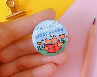 Less Social Life, More Books Button Pin | Hand Assembled, 3.2 cm