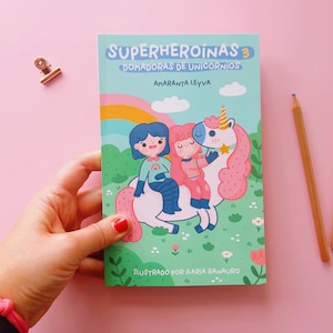 Superhelden Mädchenbuch auf Spanisch: „Die Superheldinnen 3“ Kindergeschichte Illustriertes Kinderbuch von Ilariapops