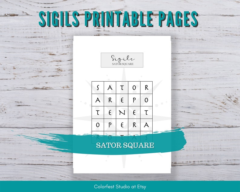 May include: Printable page with a black and white Sator Square, a word square puzzle. The text "Sigils SATOR SQUARE" is at the top of the page. The text "SATOR SQUARE" is at the bottom of the page.