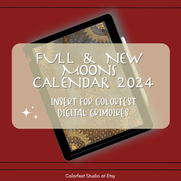 New and Full Moons for 2024.  Insert for Colorfest Digital Grimoires. Suitable for GoodNotes, Notability, Noteshelf, Xodo, iPad and Android