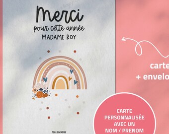 Carte de remerciements pour fin d'année scolaire - Merci Madame, merci maîtresse, merci maître, merci nounou ... carte personnalisée