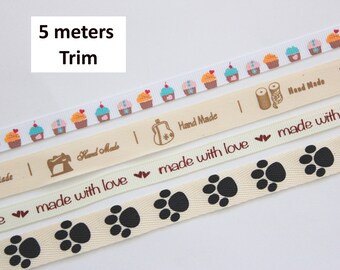 5 Meters (5 1/2 Yards) Trim, Cotton Ribbbon, Cotton Trim, Paws Ribbon, Hand Made Ribbon, Cupcakes Ribbon, Made with Love Trim, Handmade Trim