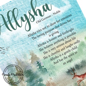 May include: A watercolour illustration of a woodland scene with a deer in the foreground. The text "Allysha" is written in a large, cursive font at the top of the image. The text below the name reads "Old German - Noble" and continues with a description of the name's meaning.