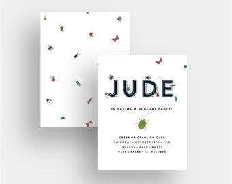 May include: A white invitation with a bug theme for a child's birthday party. The invitation says "JUDE IS HAVING A BUG-DAY PARTY!" with a green, red, and blue bug illustration. The invitation also includes the date, time, and RSVP information.