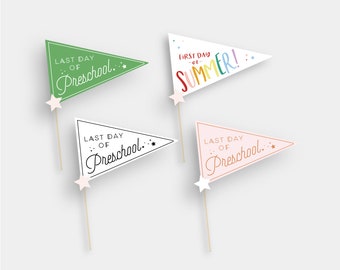 Last Day of Preschool Pre-K Grade School 2021 First Day of Summer Pennant Flag Printable Instant Print Printable