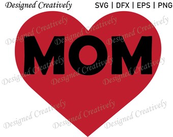 Mother's Day SVG, Heart SVG, Mom SVG, Mom Heart svg, Mother's Day Clipart, Mother's Day Cut File, Heart Clipart, Mothers Day Cut File, Mom