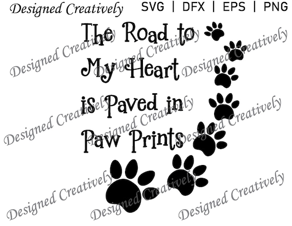 Dogs Leave Paw Prints on Your Heart Cut File for Silhouette -  Israel