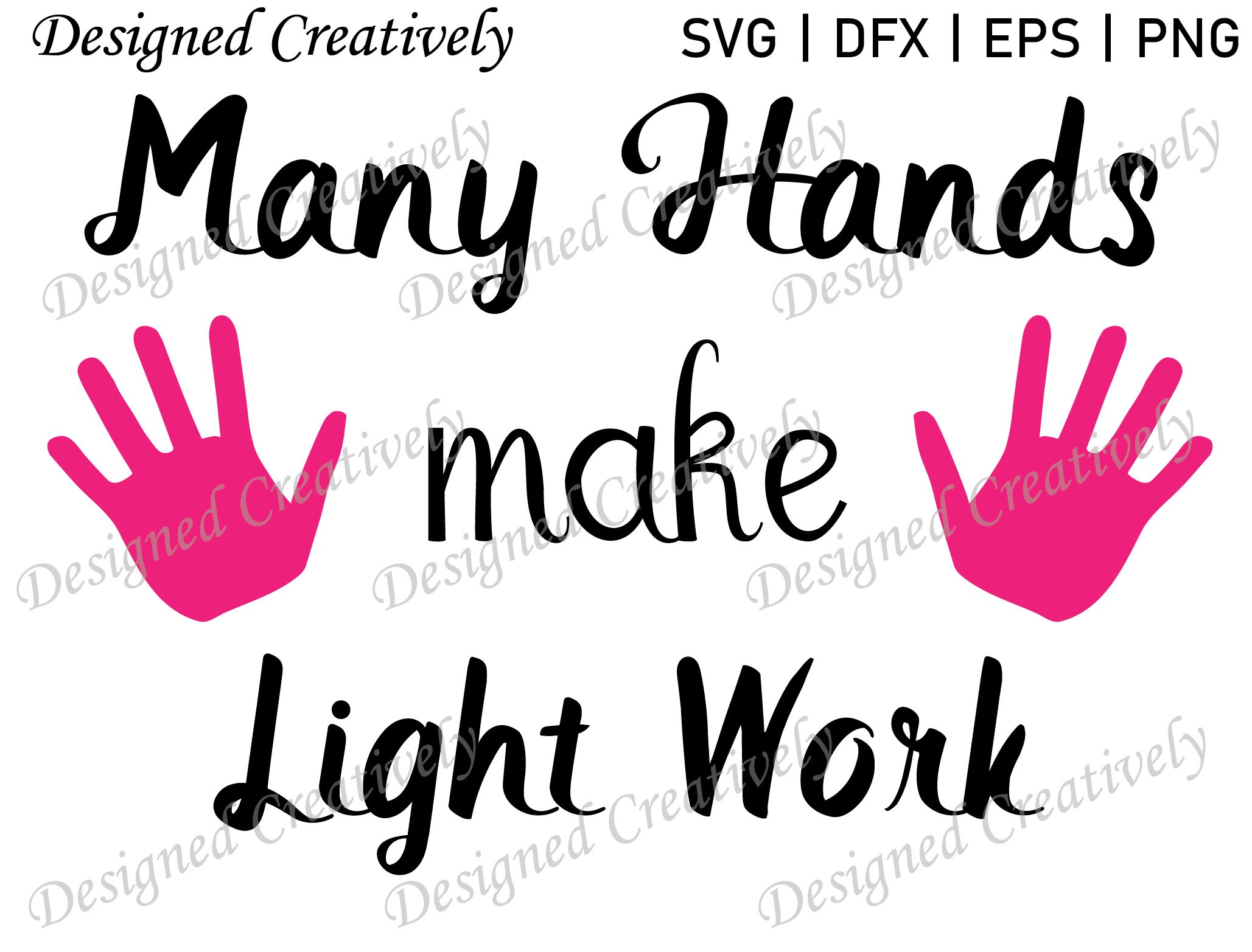 SVGMany Hands Make Light Work Sayings SVG Cut File Etsy