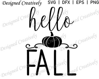 Hello Fall SVG, Fall SVG, Pumpkin SVG, Fall Theme svg, Autumn svg, Fall Decor svg, Hello Fall Cut File, Hello Fall Clipart, Fall Saying svg