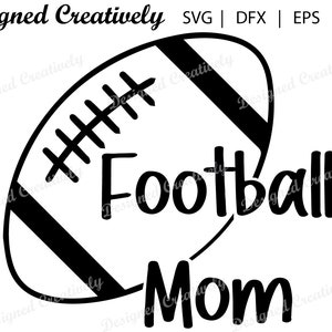 Football Mom SVG, Football SVG, Football Game SVG, Sport svg, Football Cut File, Football Shirt svg, Mom svg, Football Design svg, Football