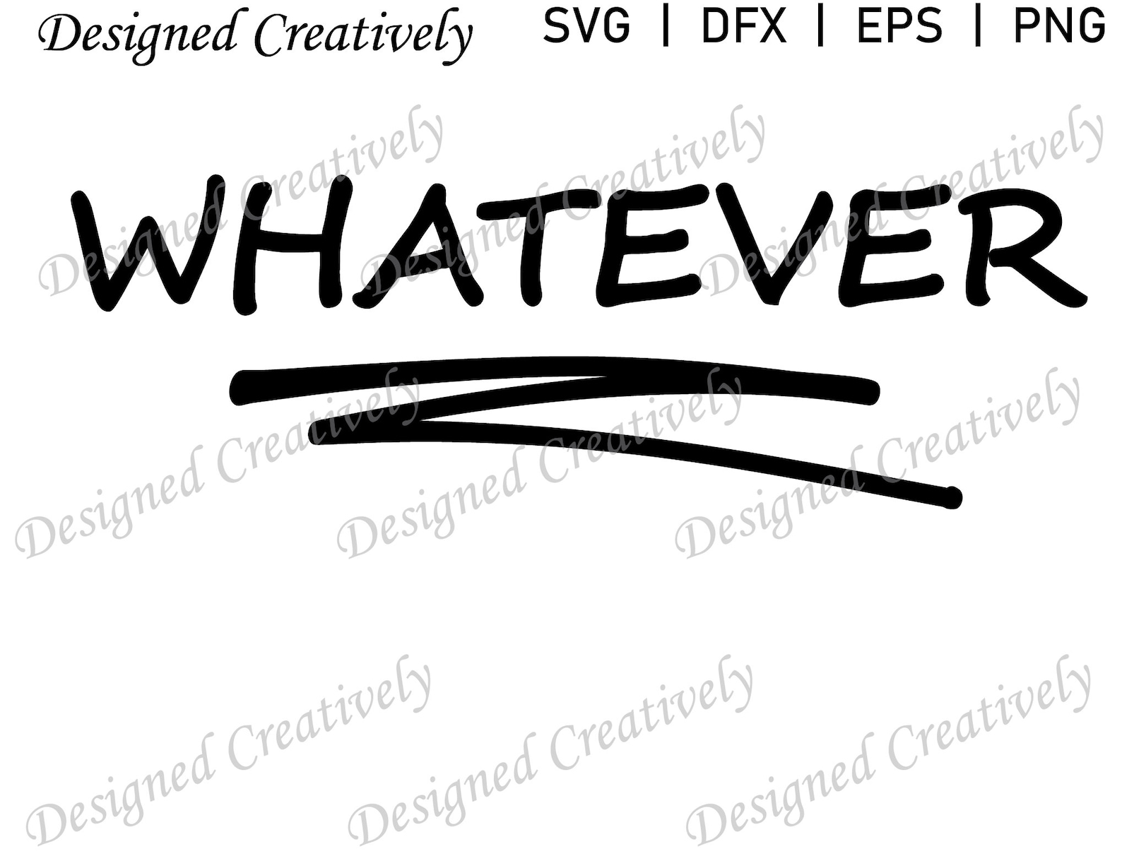 Buy Whatever SVG Whatever Word Art SVG Whatever Quote SVG Online in ...