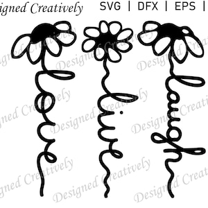 Flower SVG, Daisy SVG, Daisy Word Art SVG, Love svg, Live svg, Laugh svg, Nature svg, Flora svg, Flower Clip Art, Spring svg, Daisy Clip Art