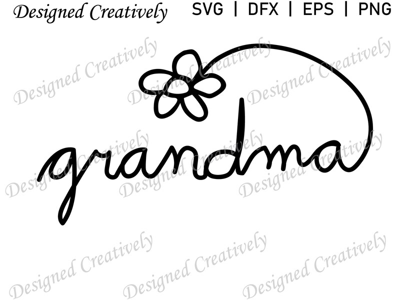 Download Clip Art Grandma Svg Daisy Svg Mother S Day Svg Love Svg Flower Svg Grandma Clipart Grandma Nana Svg Grandma Png Grandmother Svg Gramma Svg Art Collectibles