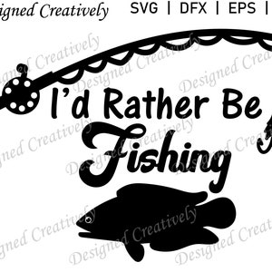 Prefiero ser pesca SVG, Pesca SVG, Pescado SVG, Pescado Silueta svg, Caña de pescar svg, Gancho de pesca svg, Más bien ser pesca svg, Pescado png