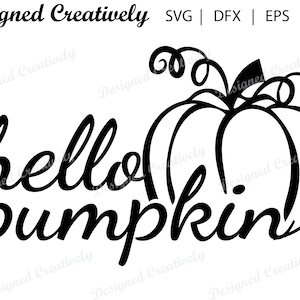 Hello Pumpkin SVG, Fall SVG, Pumpkin SVG, Hello Fall svg, Fall Theme svg, Fall Decor svg, Hello Pumpkin Cut File, Hello Pumpkin Clipart