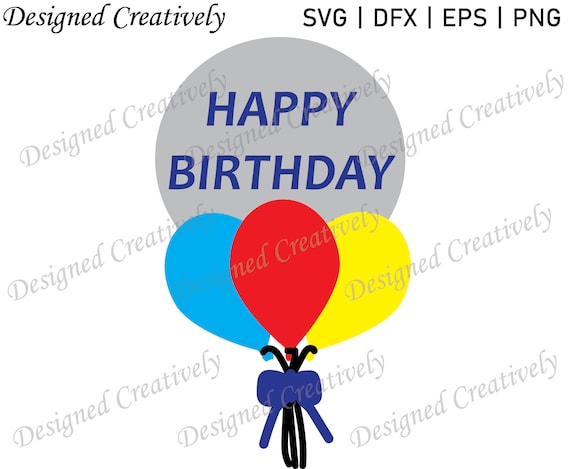 Download Happy Birthday Svg Happy Birthday Balloon Svg Balloon Svg Etsy