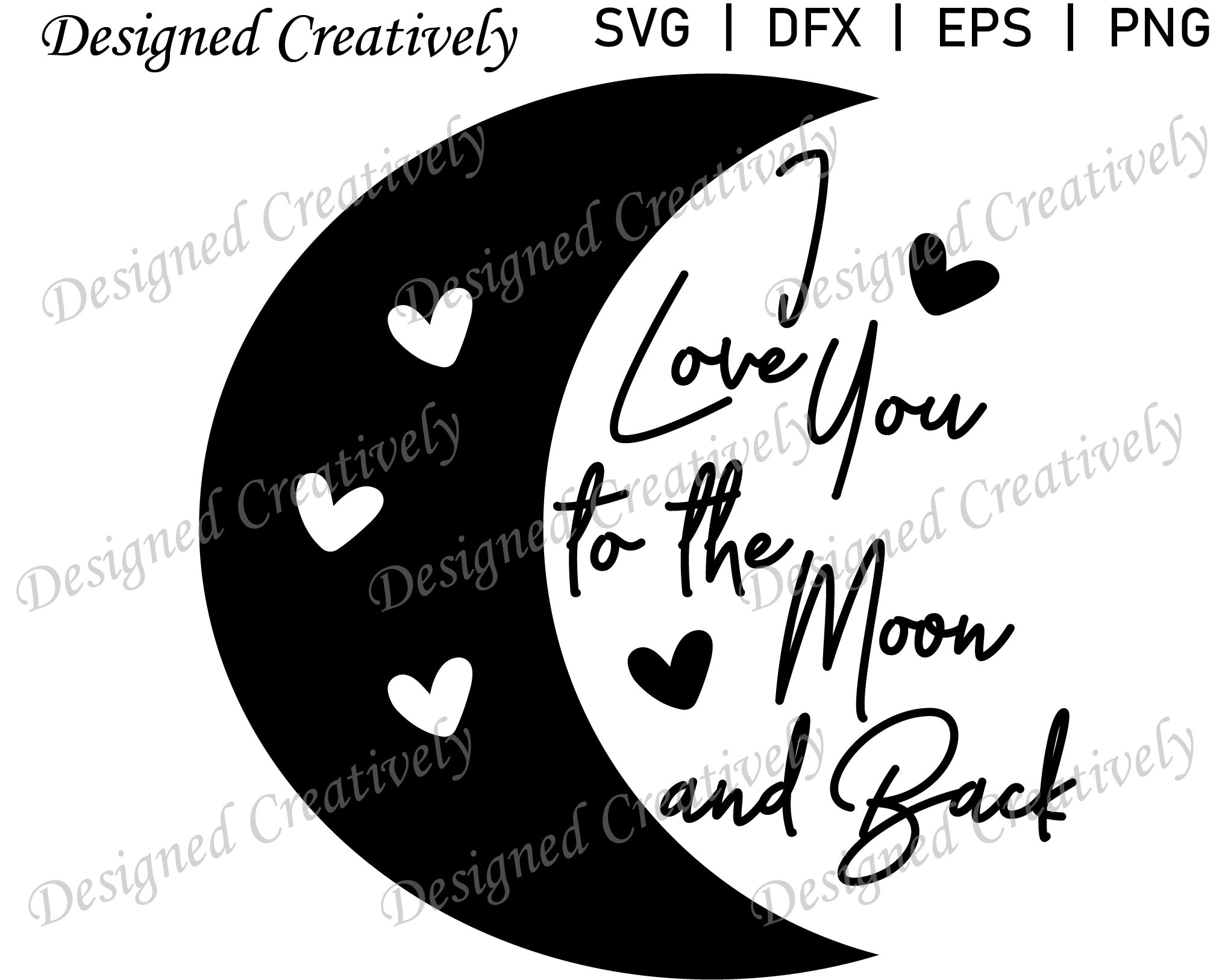 Love You to the Moon and Back SVG Moon SVG Heart SVG Love | Etsy